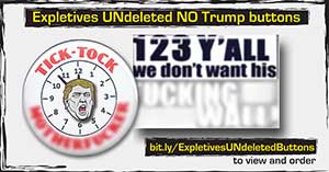Anti Trump x-rated buttons